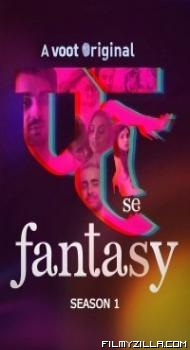 Fuh se Fantasy (2019) Season 1 JioCinema Web Series