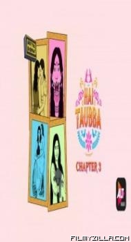 Hai Taubba Chapter 3 (2021) Web Series