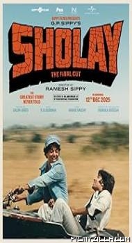 Sholay The Final Cut (2025) Hindi Movie
