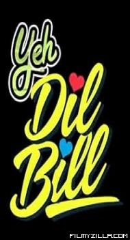 Yeh Dil Bill (2025) Hindi Movie